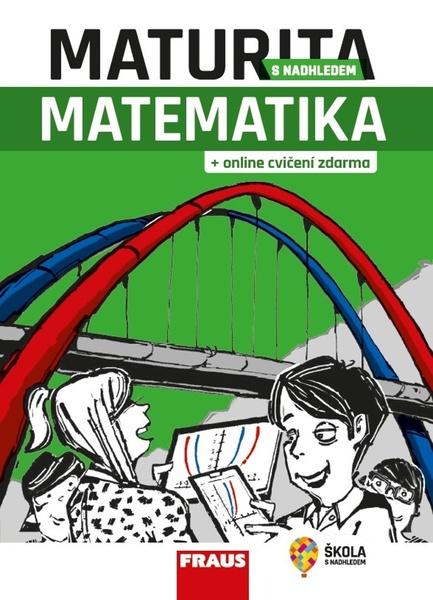Maturita s nadhledem Matematika - 978-80-7489-498-5