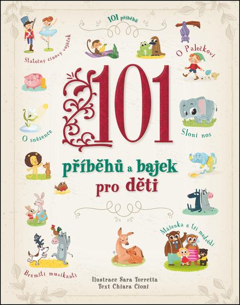 101 příběhů a bajek pro děti - 978-80-256-2659-7