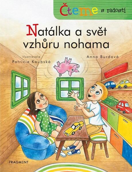 Natálka a svět vzhůru nohama - 978-80-253-4471-2
