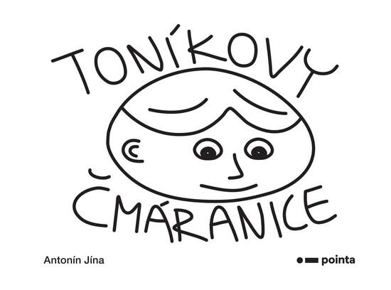 Toníkovy čmáranice - 978-80-88335-44-3