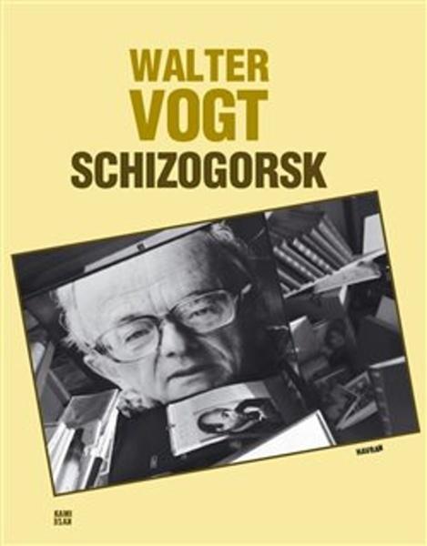 Schizogorsk - 978-80-87341-45-2