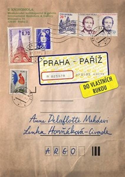Levně Praha–Paříž, do vlastních rukou