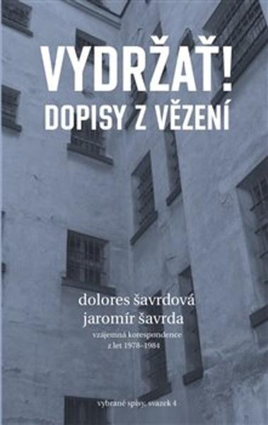 Vydržať! Dopisy z vězení - 978-80-7564-034-5