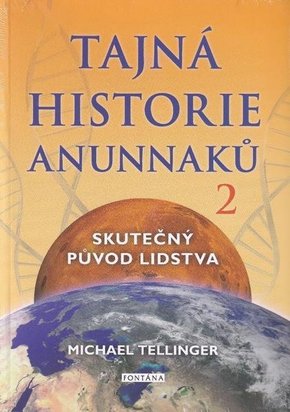 Levně Tajná historie Anunnaků 2