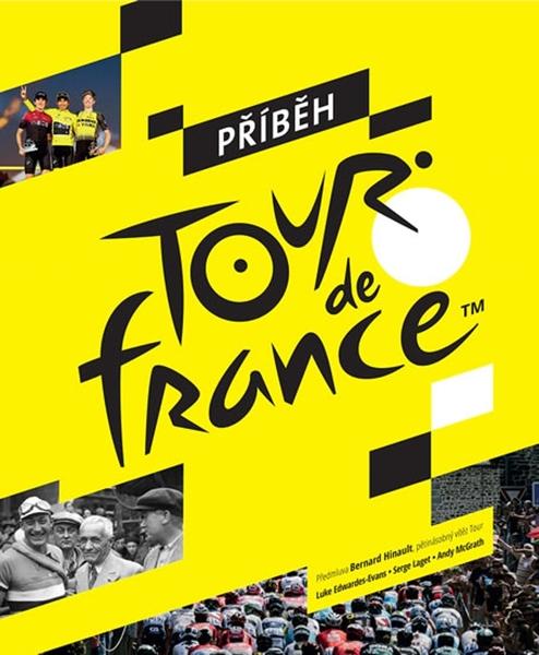 Příběh Tour de France - 978-80-7529-805-8