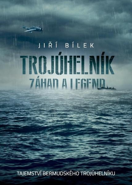Trojúhelník záhad a legend - 978-80-7557-188-5