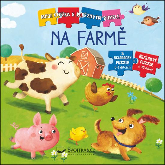 Svojtka & Co. Moje knížka s řetězovým puzzle: Na farmě - 4760