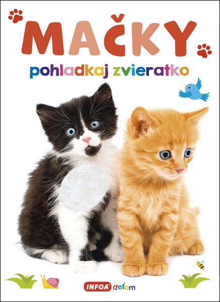 Mačky pohladkaj zvieratko - 978-80-7547-421-6