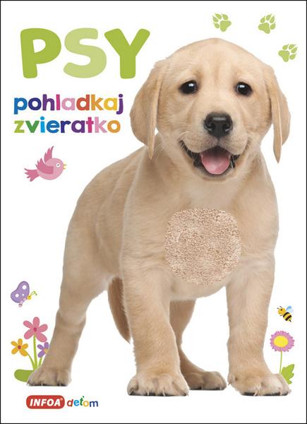 Psy pohladkaj zvieratko - 978-80-7547-423-0