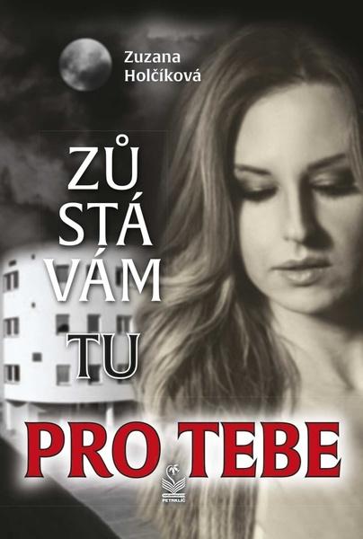 Zůstávám tu pro tebe - 978-80-7229-690-3