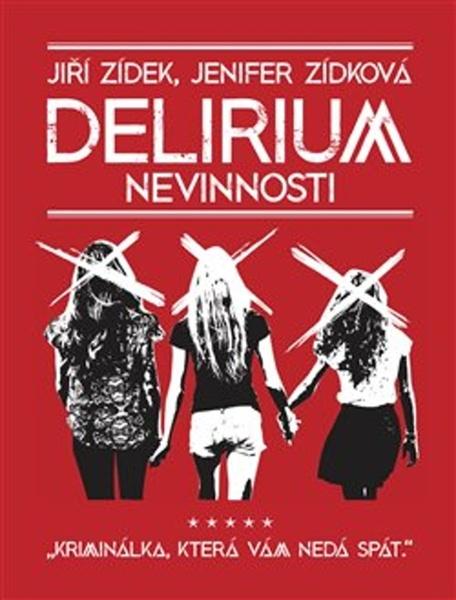 Delirium nevinnosti - 978-80-87973-46-2