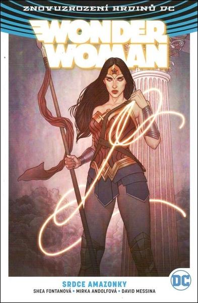 Wonder Woman Srdce Amazonky - 978-80-7449-763-6