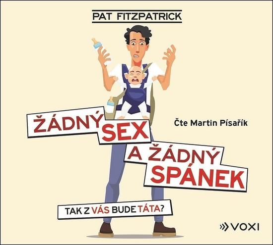 Žádný sex a žádný spánek