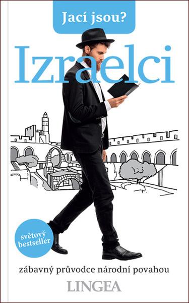Levně Jací jsou? Izraelci
