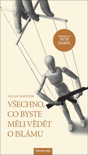Všechno, co byste měli vědět o Islámu - 978-80-906573-6-6