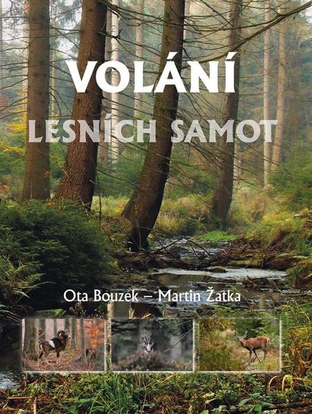 Volání lesních samot - 978-80-7497-287-4
