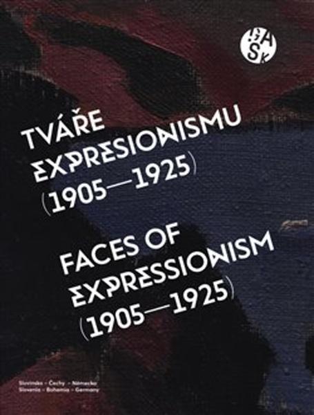 Tváře expresionismu (1905-1925) - 978-80-7056-217-8