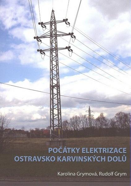 Počátky elektrizace OKD - 978-80-7225-265-7