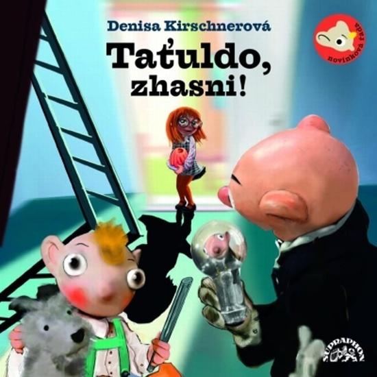 Levně Taťuldo, zhasni!