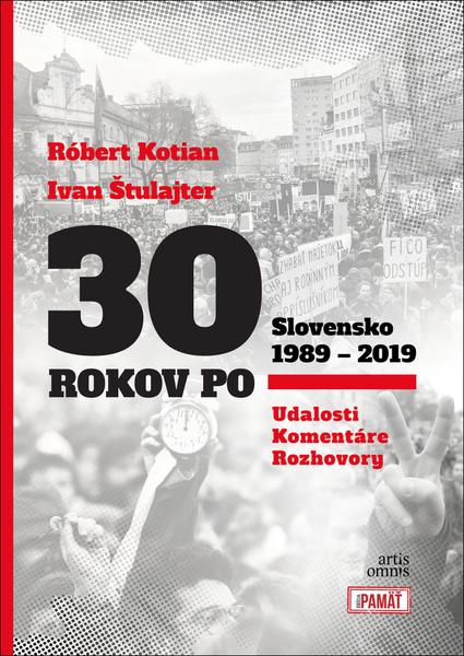 Levně 30 rokov po Slovensko 1989 - 2019