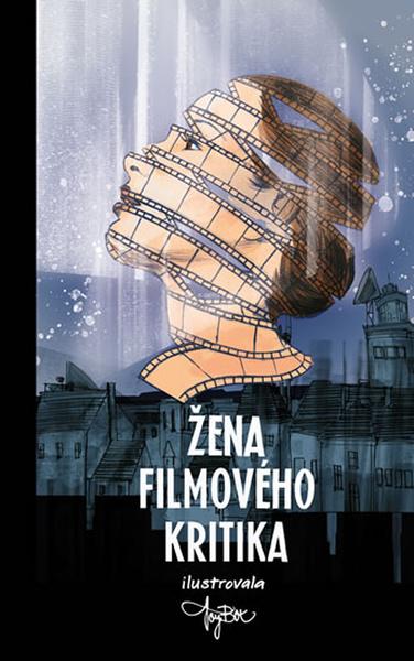 Levně Žena filmového kritika