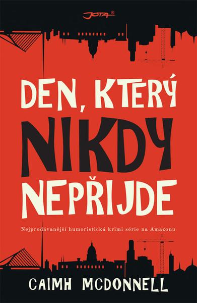 Den, který nikdy nepřijde - 978-80-7565-580-6