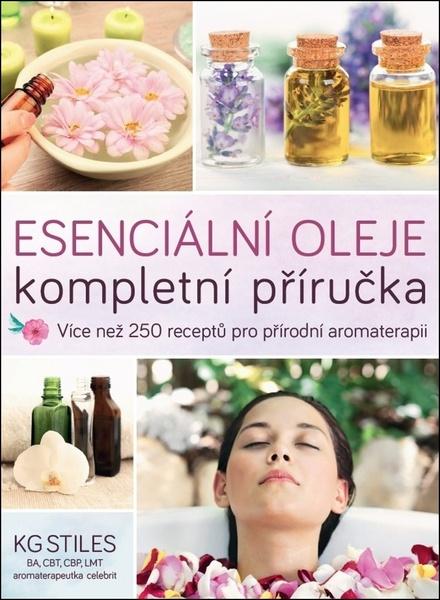 Levně Esenciální oleje Kompletní příručka