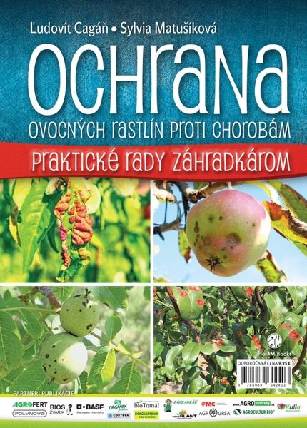 Levně Ochrana ovocných rastlín proti chorobám