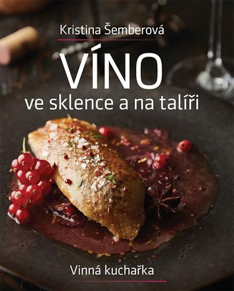Víno ve sklence a na talíři - 978-80-270-6733-6