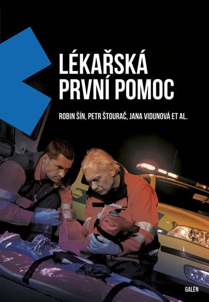 Lékařská první pomoc - 978-80-7492-433-0