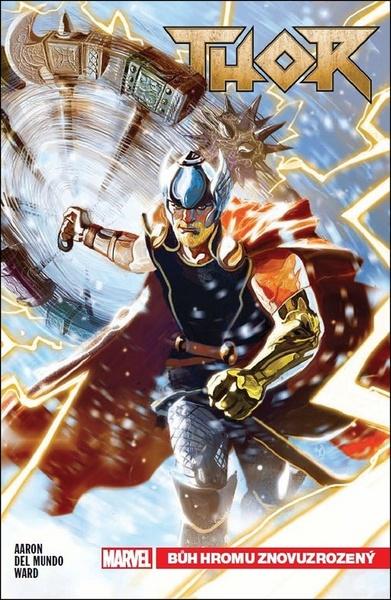 Levně Thor Bůh hromu znovuzrozený
