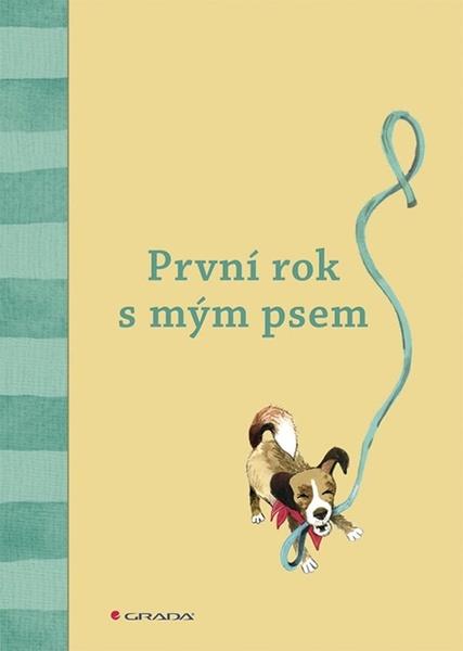 První rok s mým psem - 978-80-271-2856-3