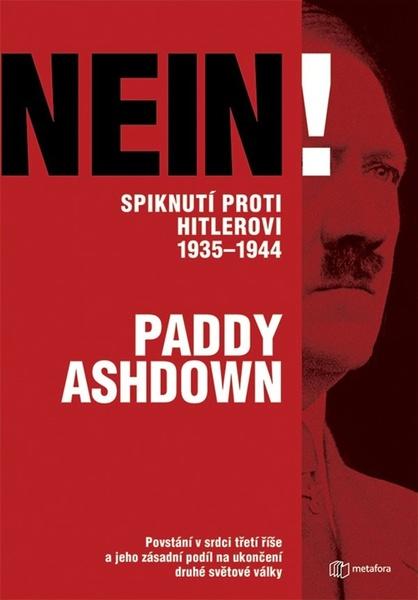 Nein! Spiknutí proti Hitlerovi 1935-1944 - 978-80-7625-094-9