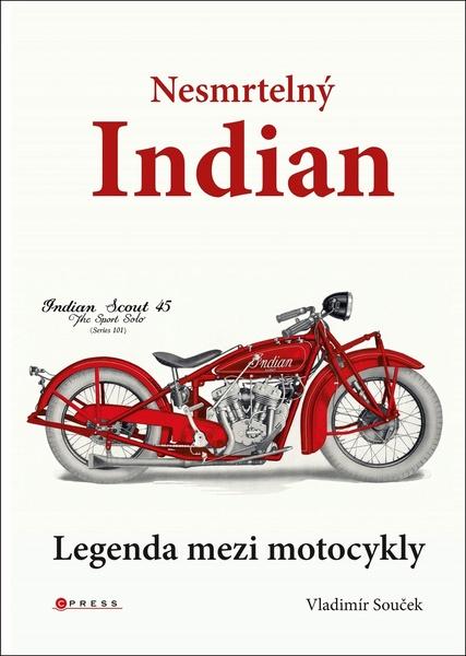 Nesmrtelný Indian - 978-80-264-2848-0