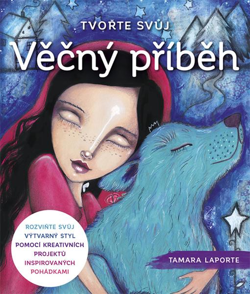 Tvořte svůj Věčný příběh - 978-80-7413-400-5
