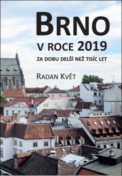 Levně Brno v roce 2019 za dobu delší než tisíc let