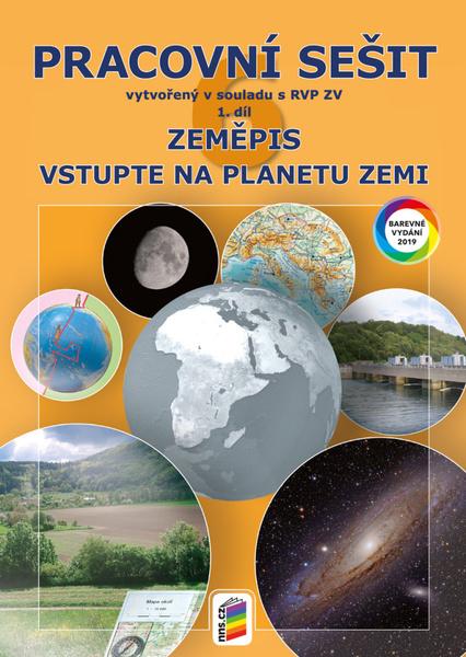 Zeměpis 6 1. díl Vstupte na planetu Zemi Pracovní sešit - 978-80-7600-096-4