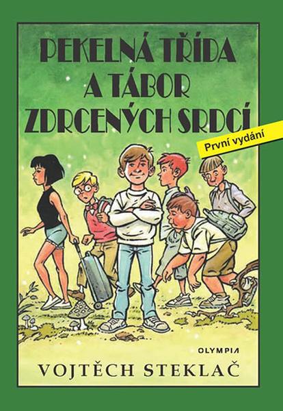 Pekelná třída a tábor zdrcených srdcí - 978-80-7376-584-2