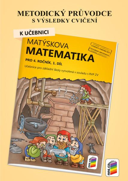 Metodický průvodce k učebnici Matýskova matematika, 1. díl - 978-80-7289-888-6