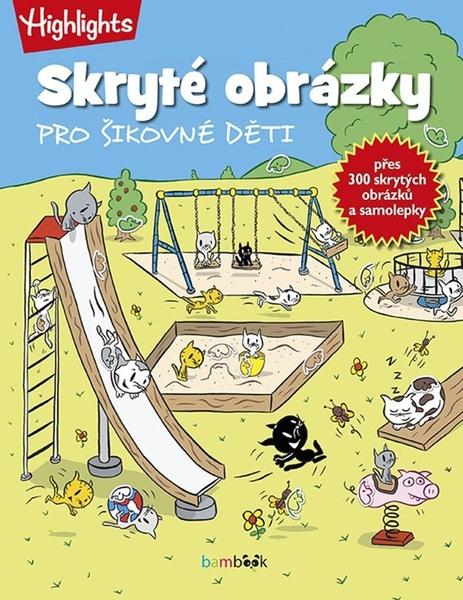 Skryté obrázky pro šikovné děti - 978-80-271-2473-2