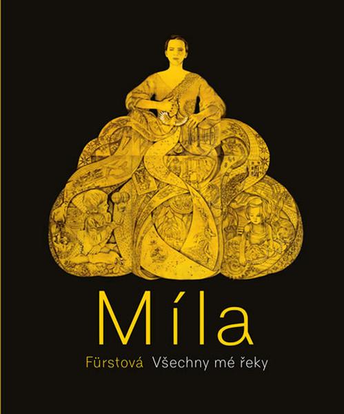 Míla Fürstová Všechny mé řeky - 978-80-7617-998-1
