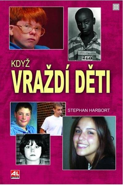 Když vraždí děti - 978-80-7633-091-7
