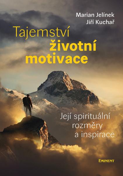 Levně Tajemství životní motivace
