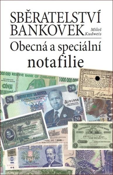 Sběratelství bankovek - 978-80-7277-578-1