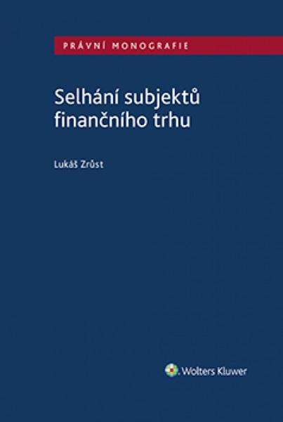 Levně Selhání subjektů finančního trhu