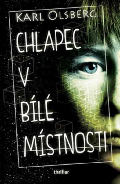 Chlapec v bílé místnosti - 978-80-7541-026-9