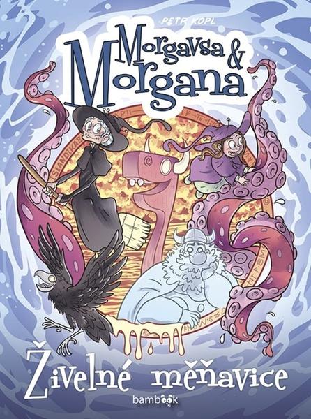 Levně Morgavsa a Morgana Živelné měňavice