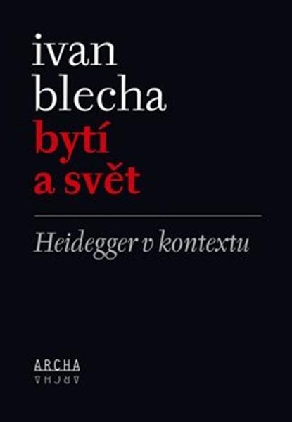 Bytí a svět - 978-80-87545-67-6