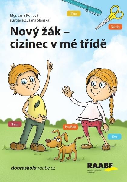Levně Nový žák Cizinec v mé třídě
