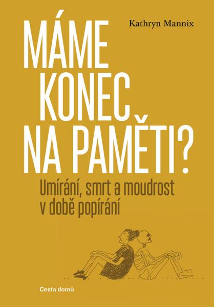 Máme konec na paměti? - 978-80-88126-58-4